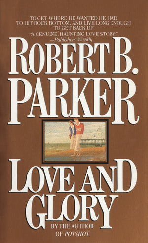 Love and Glory: A Novel,Used