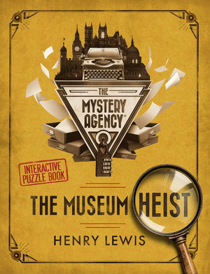 The Museum Heist: A Mystery Agency Puzzle Book,New