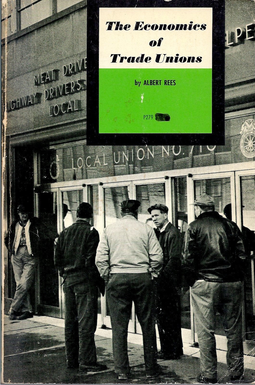The economics of trade unions,Used