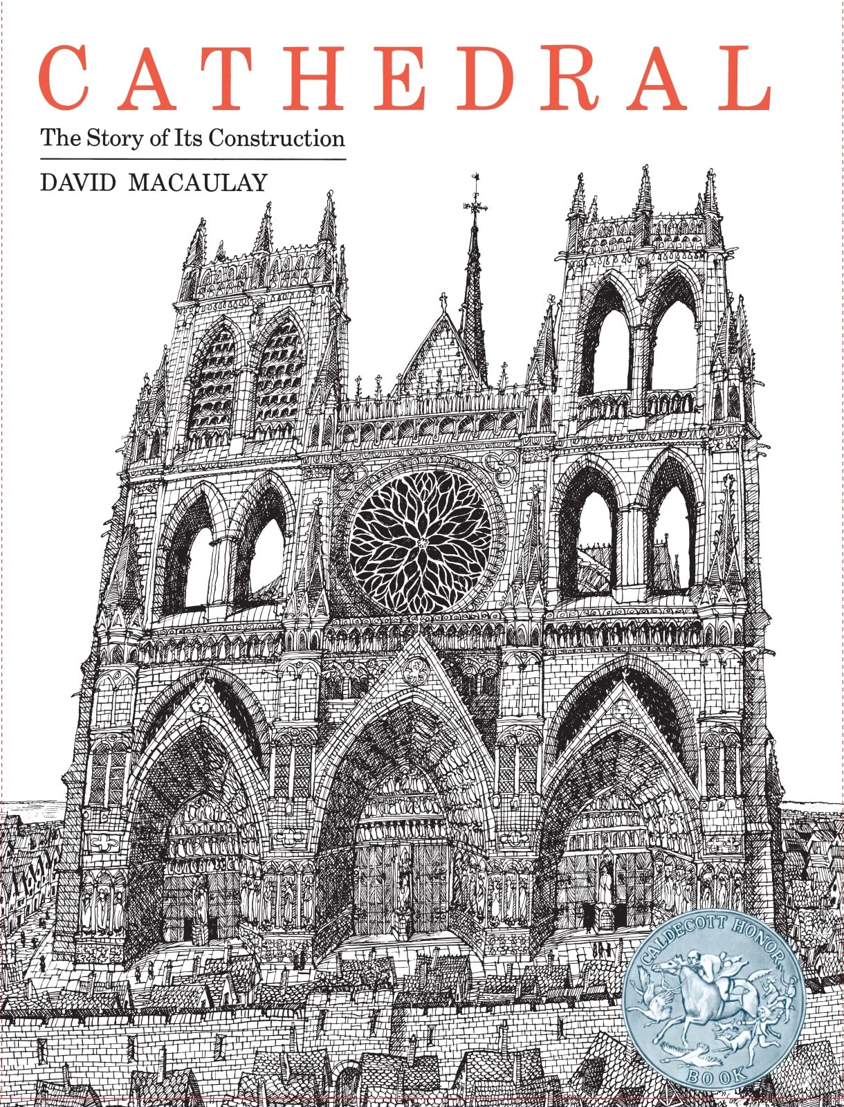 Cathedral: A Caldecott Honor Award Winner,New