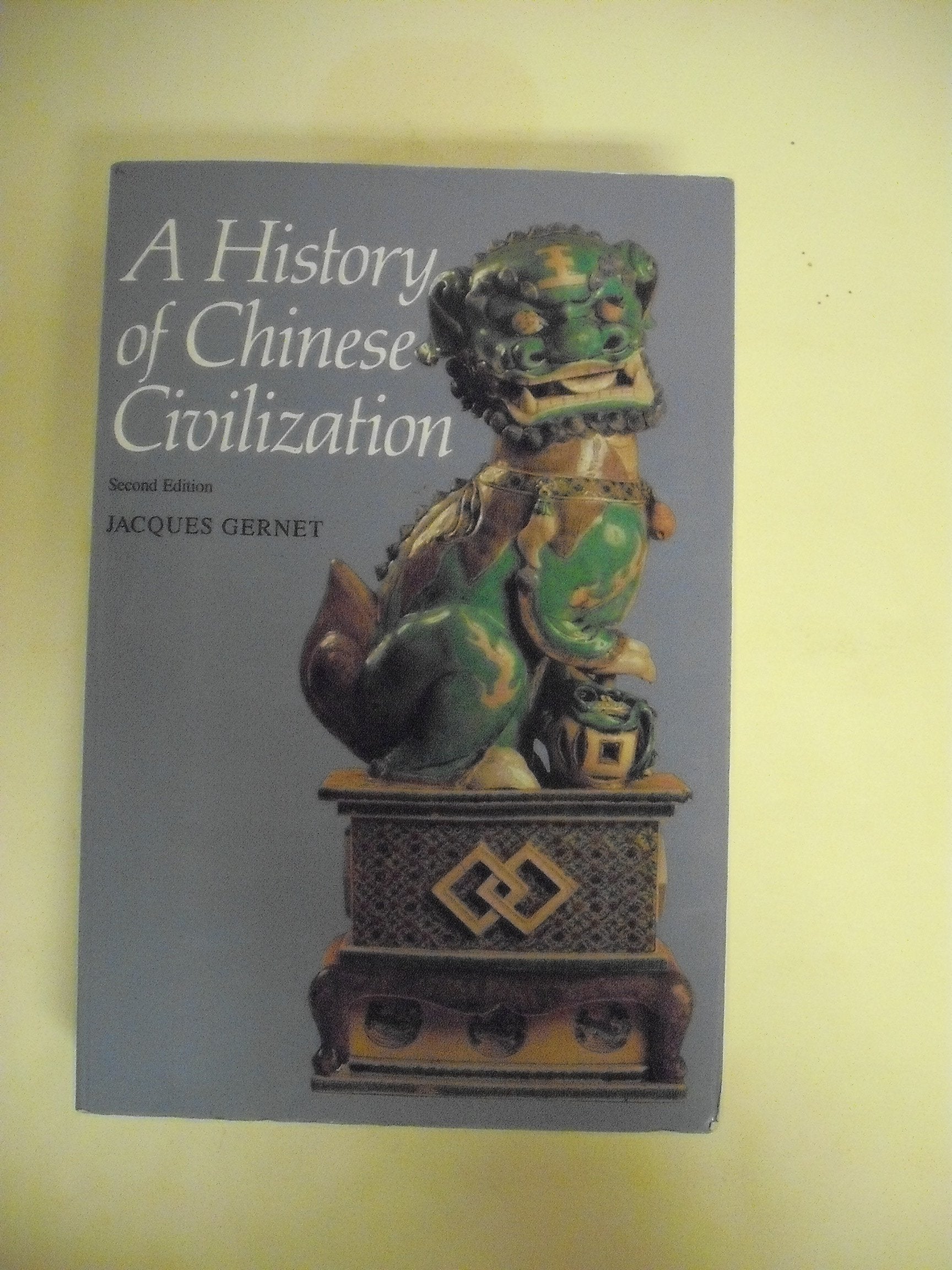 A History of Chinese Civilization,New