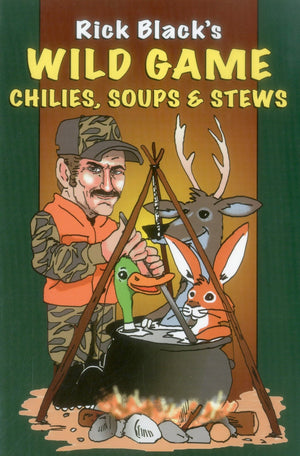 Wild Game: Chilies, Soups, & Stews,Used