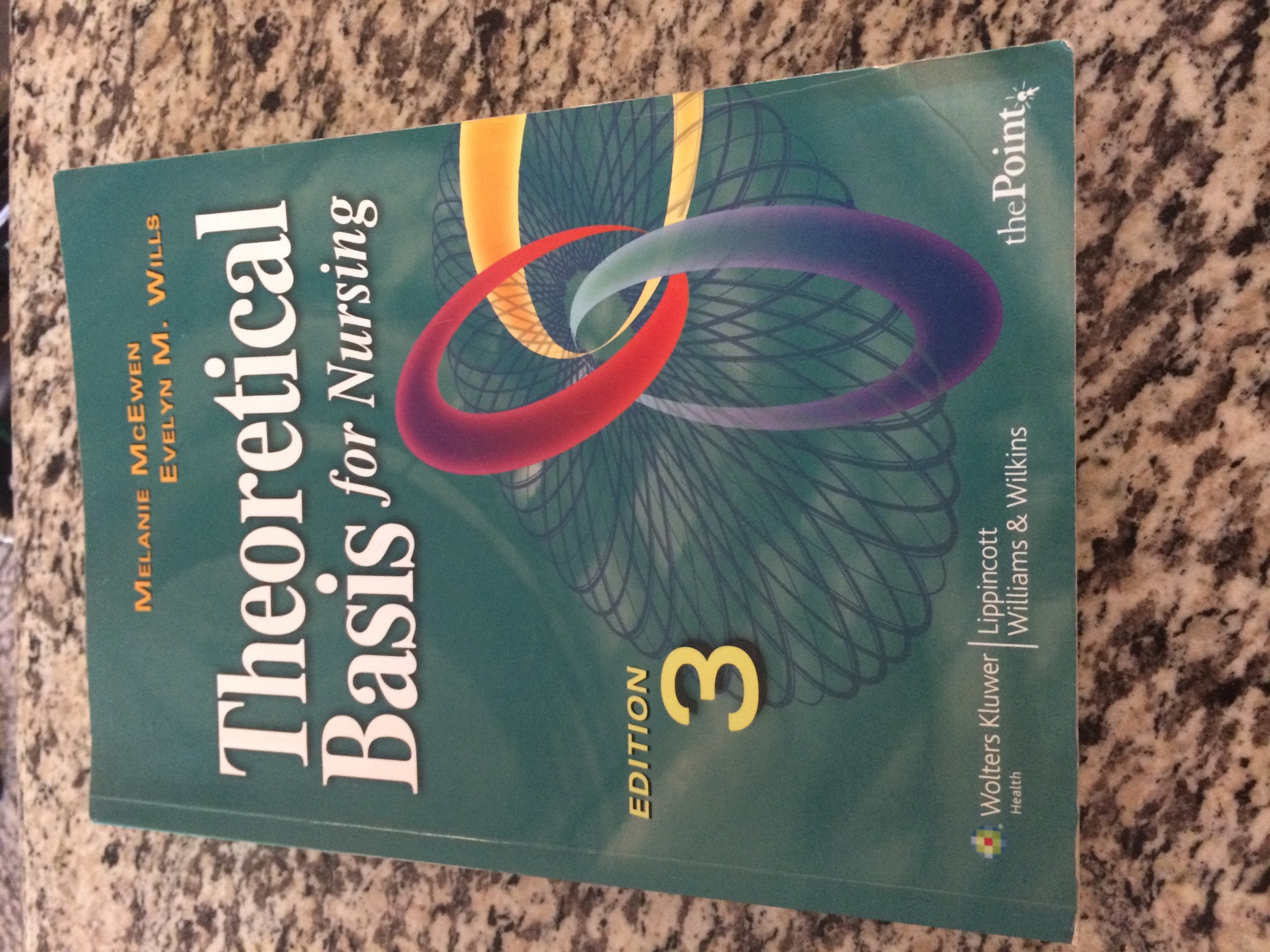 Theoretical Basis for Nursing, Third Edition,New