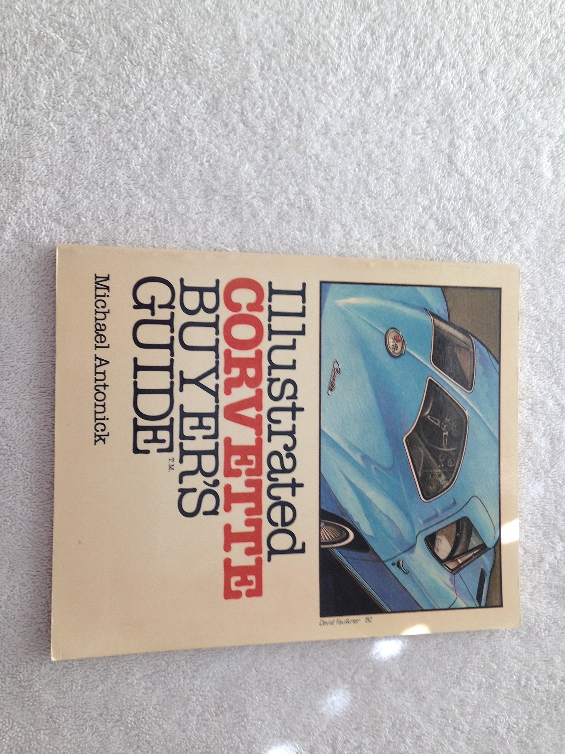 Illustrated Corvette buyer's guide,Used