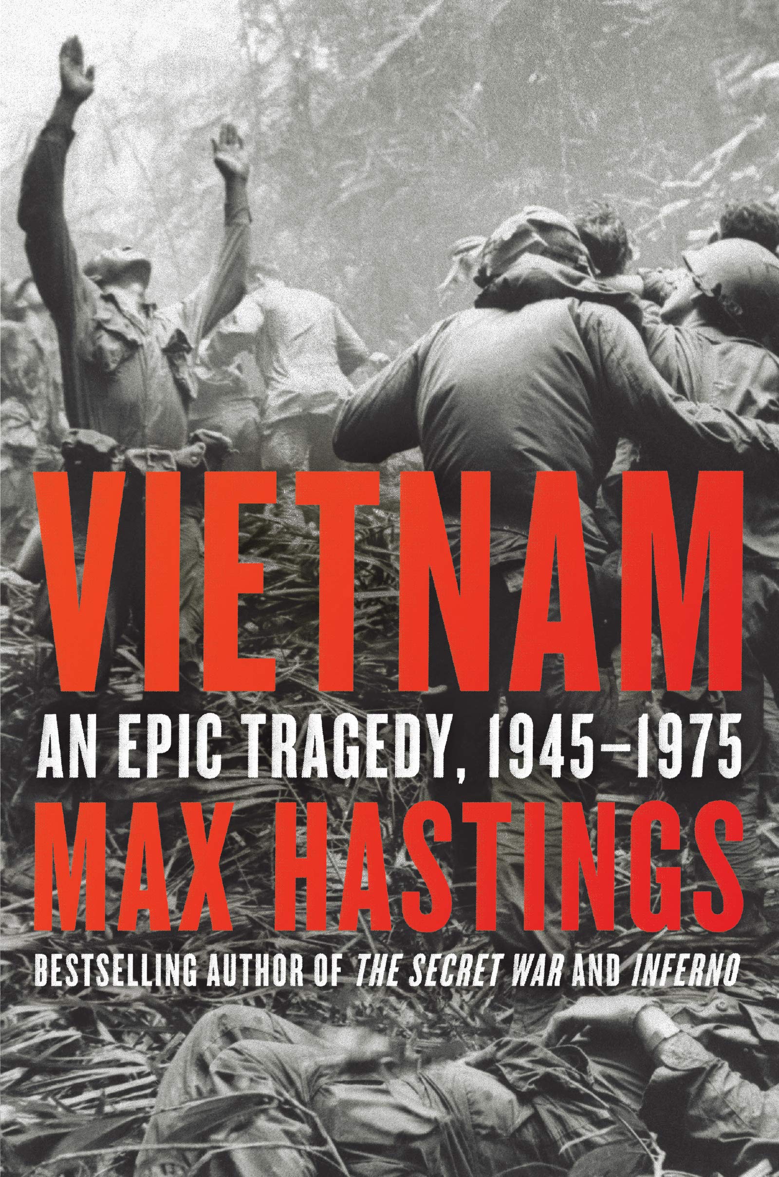 Vietnam: An Epic Tragedy, 19451975,Used