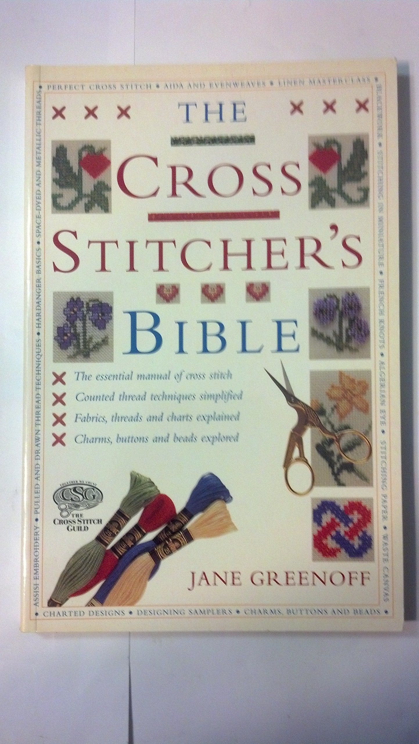 The Cross Stitcher's Bible,Used