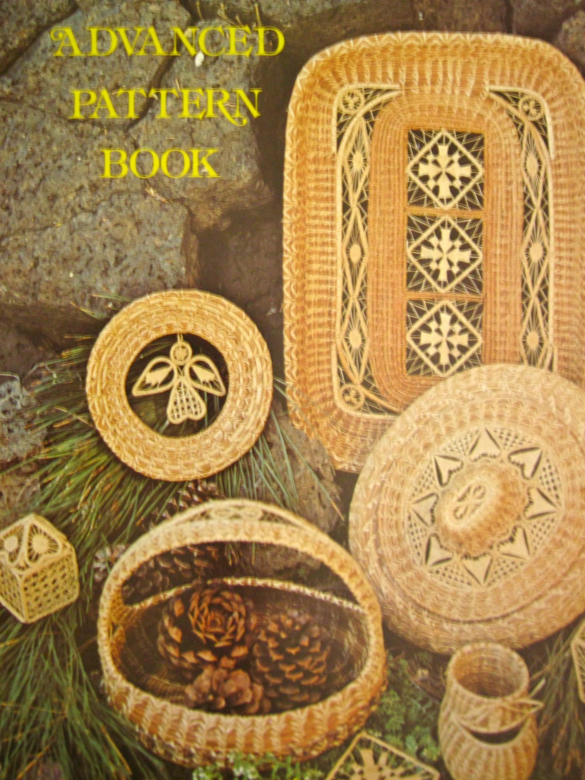 Advanced Pattern Book For Pine Needle Raffia Basketry