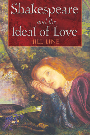 Shakespeare and the Ideal of Love,Used