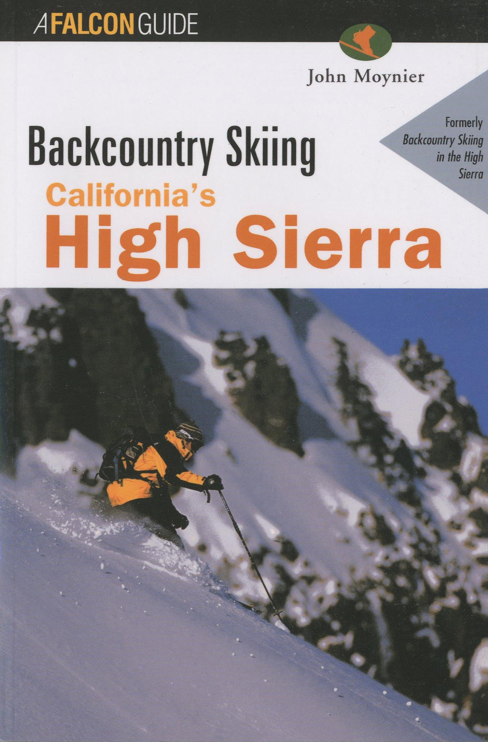 Backcountry Skiing: California's High Sierra,Used