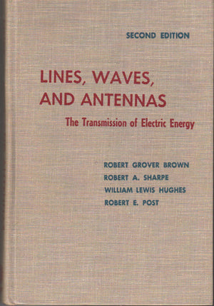 Lines, Waves, and Antennas: The Transmission of Electric Energy,Used