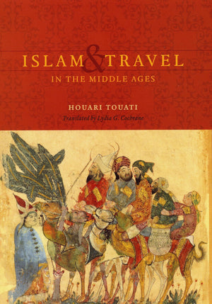 Islam and Travel in the Middle Ages,Used