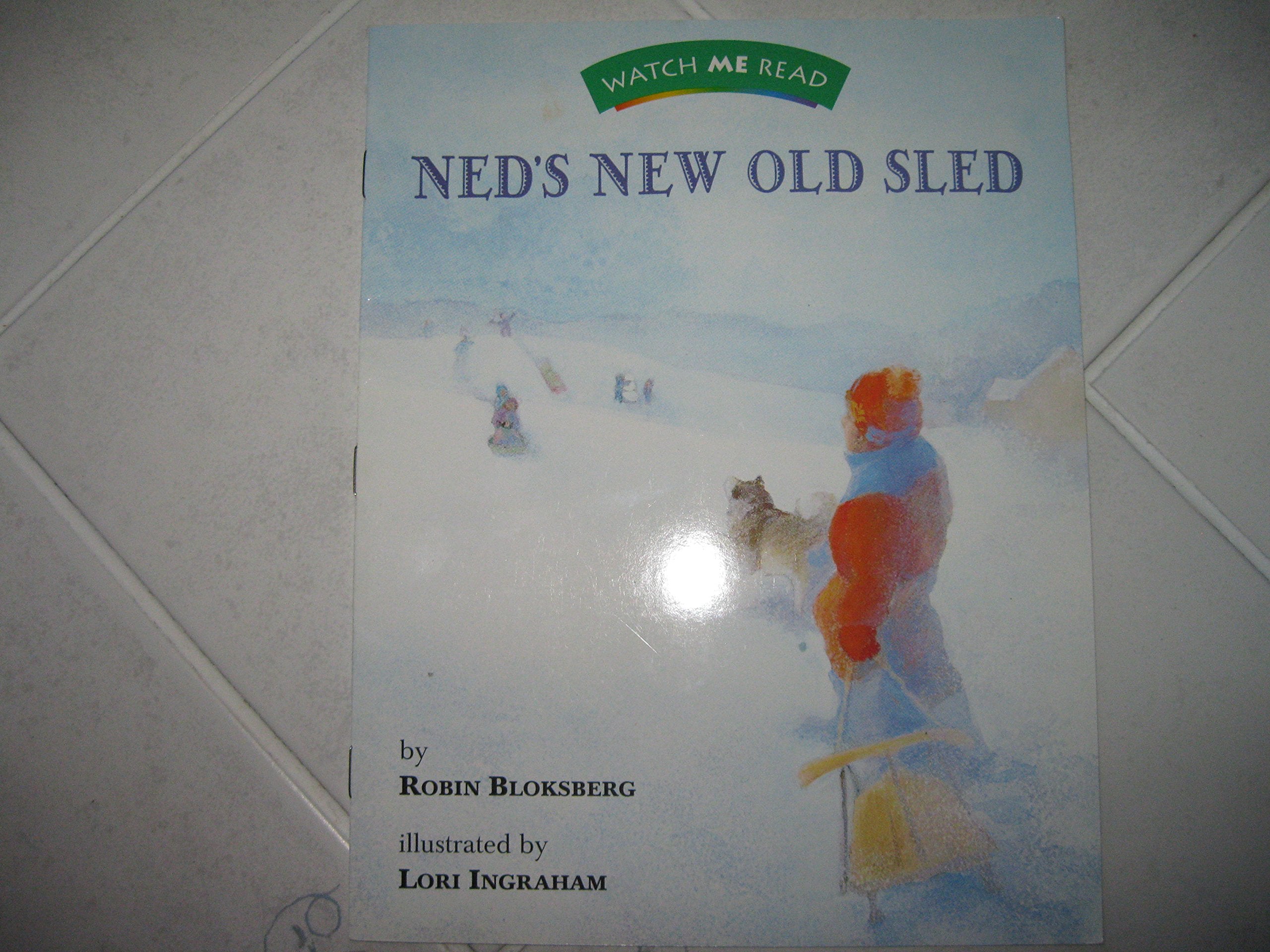 Ned's new old sled (Invitations to literacy),Used