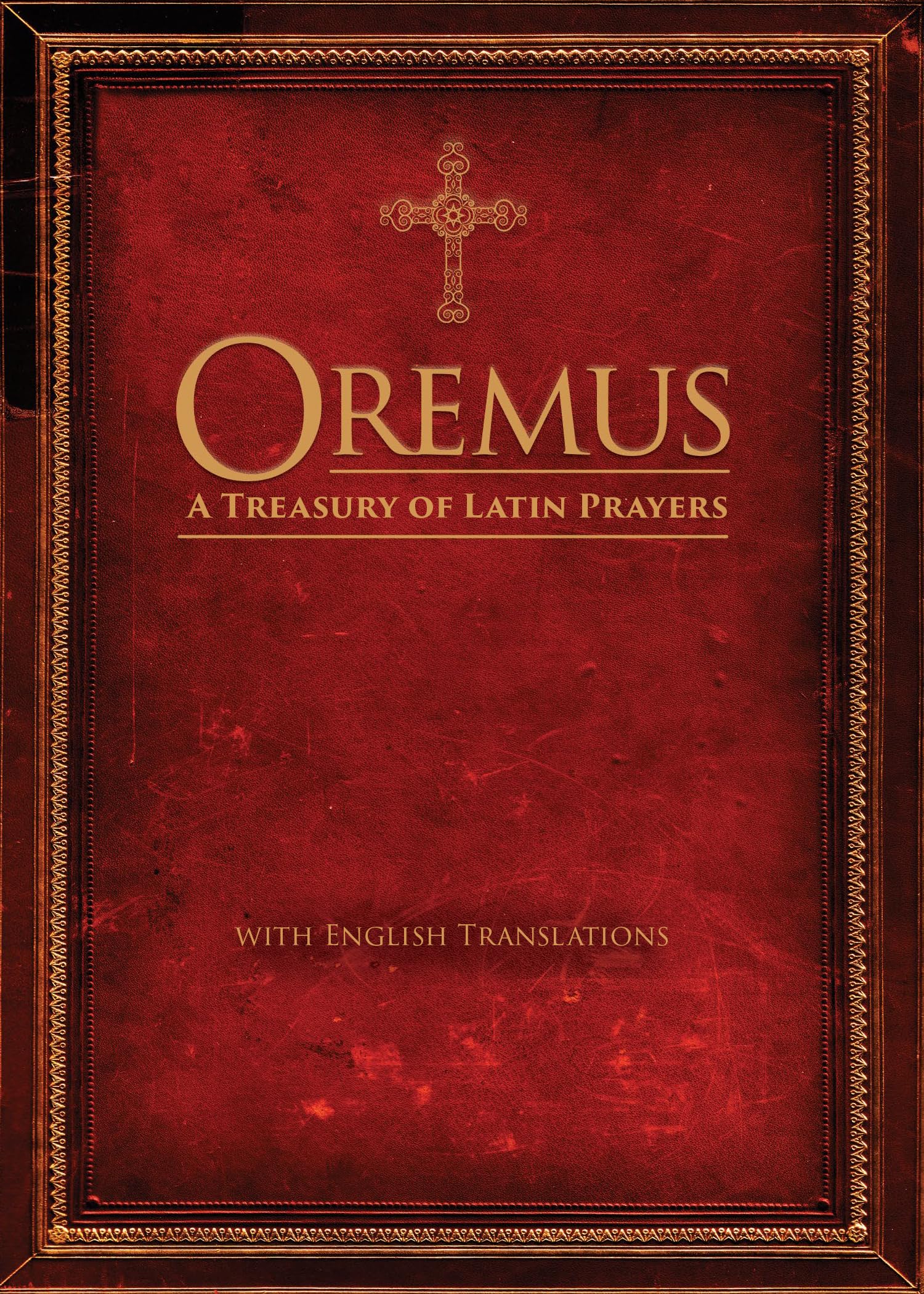 Oremus: A Treasury Of Latin Prayers With English Translations (Latin And English Edition),Used