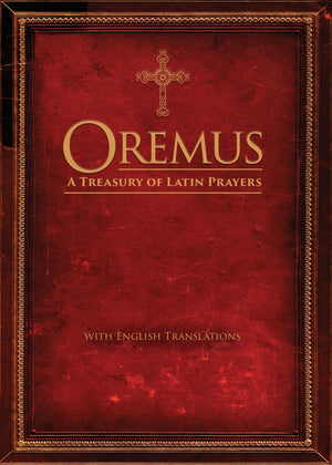 Oremus: A Treasury Of Latin Prayers With English Translations (Latin And English Edition),Used