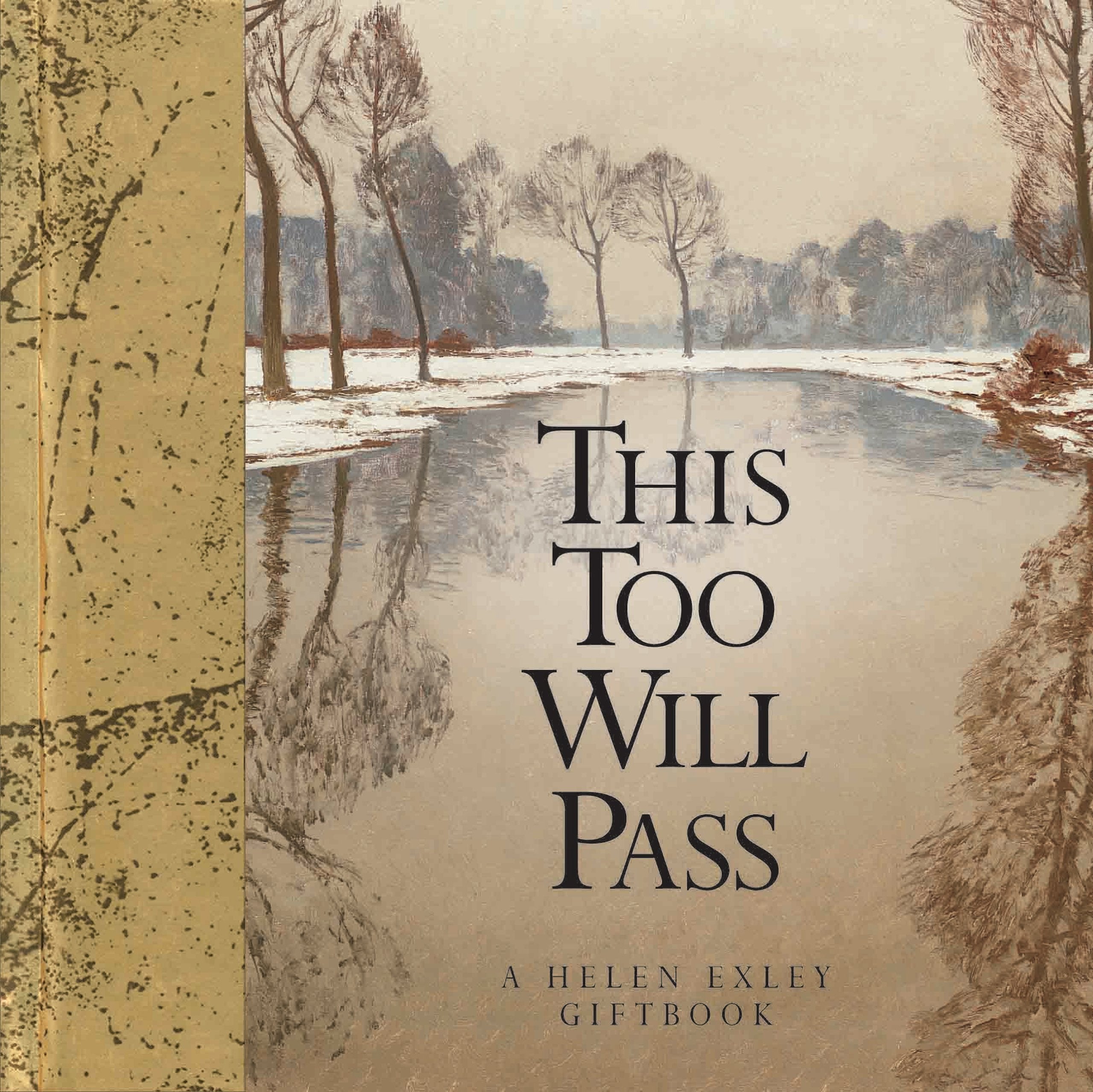 This Too Will Pass: A Helen Exley Giftbook (Wisdom Gift Book),Used