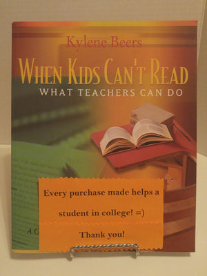 When Kids Can'T Read: What Teachers Can Do: A Guide For Teachers 612
