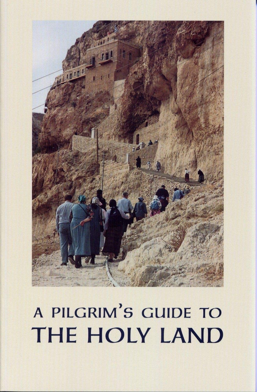 A Pilgrims Guide To The Holy Land For Orthodox Christians-new,New