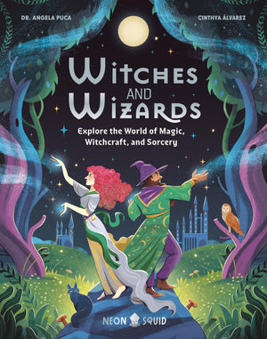 Witches And Wizards: Explore The World Of Magic, Witchcraft, And Sorcery (Myth Busters)