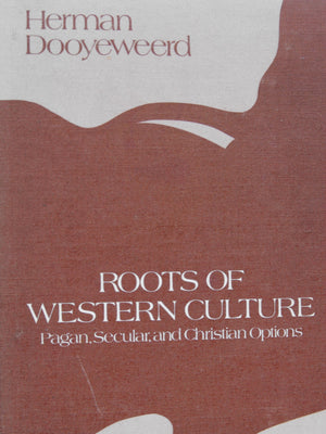 Roots of Western Culture: Pagan, Secular, and Christian Options,Used