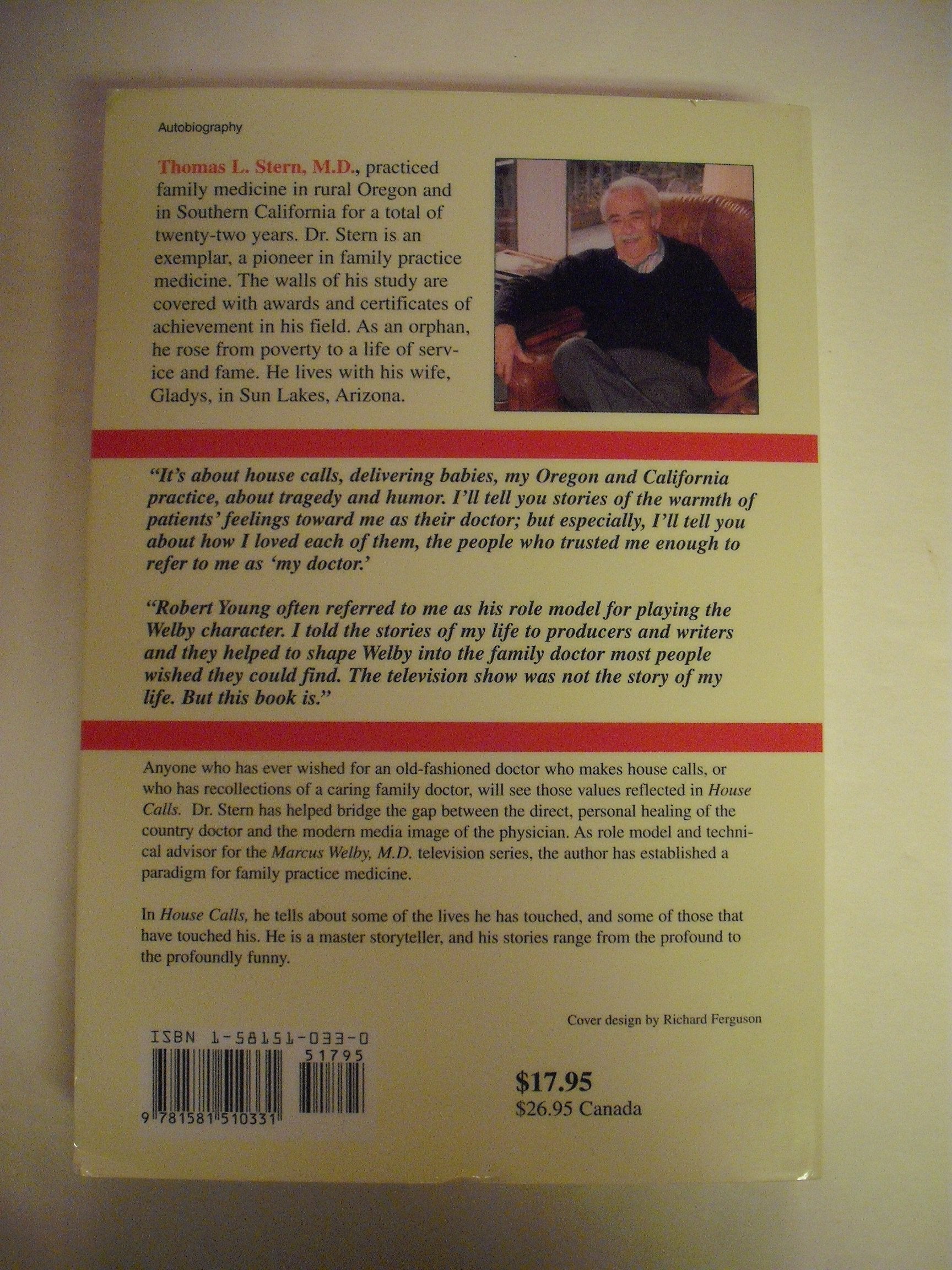 House Calls: Recollections of a Family Doctor,Used