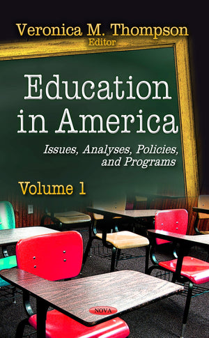 Education in America: Issues, Analyses, Policies, and Programs,Used