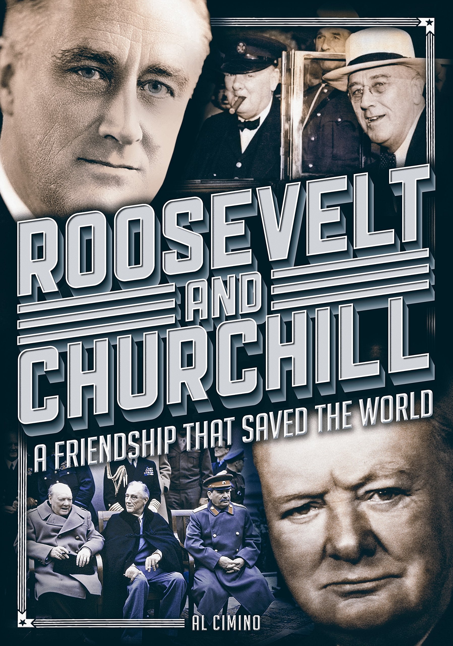 Roosevelt And Churchill: A Friendship That Saved The World (Volume 22) (Oxford People, 22)