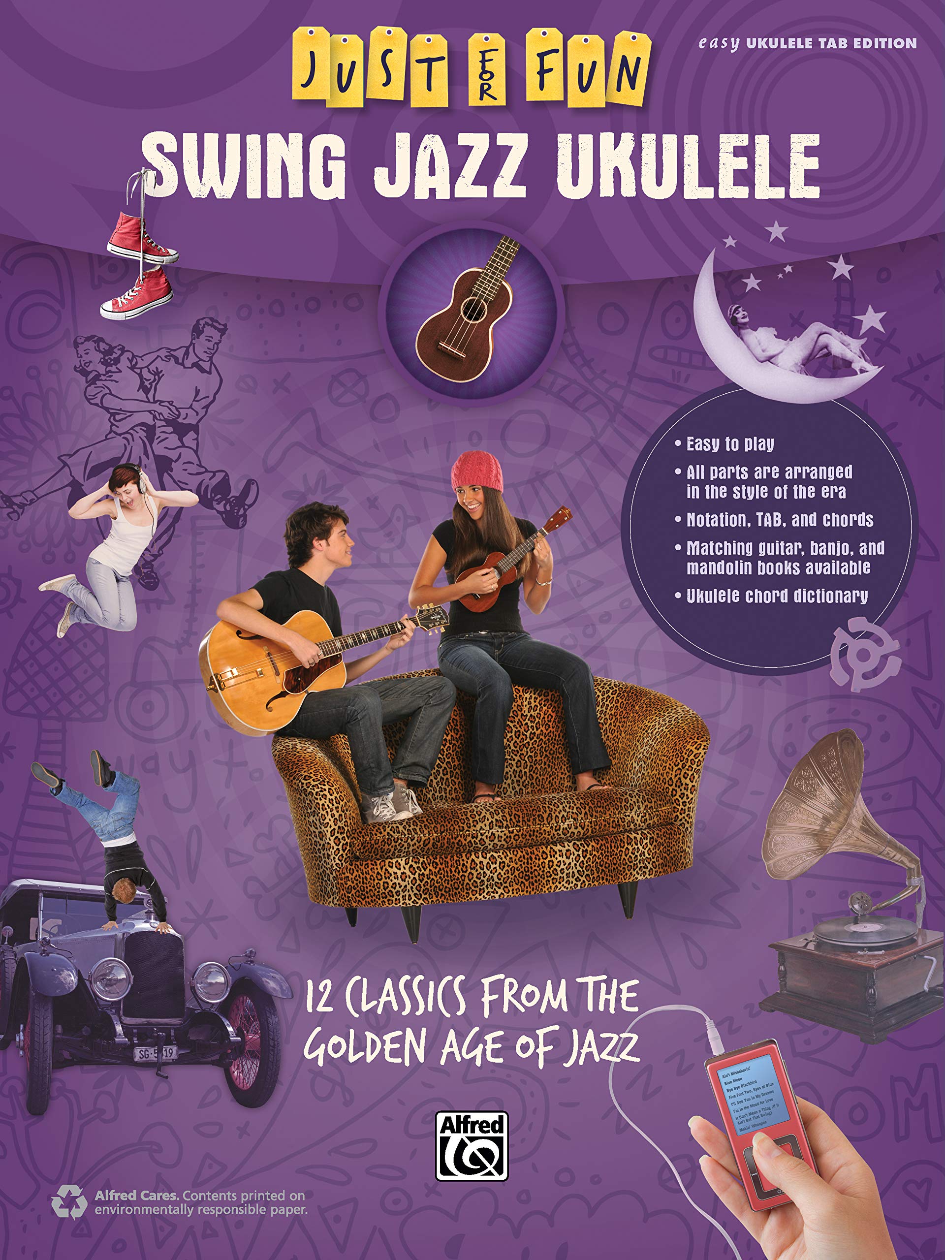 Just For Fun  Swing Jazz Ukulele: 12 Swing Era Classics From The Golden Age Of Jazz