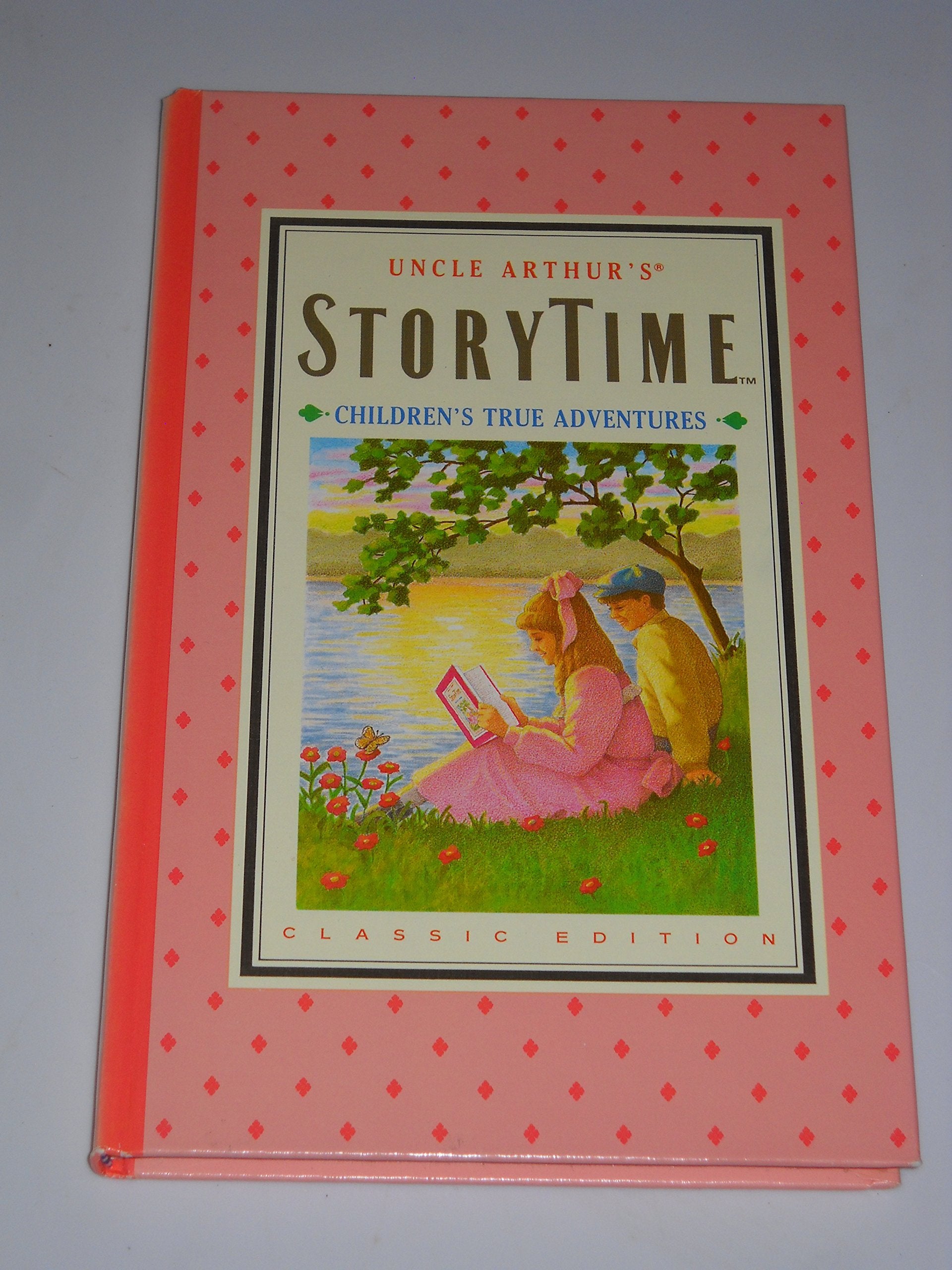 Uncle Arthur's Storytime, Vol. 2 (Children's True Adventures),Used