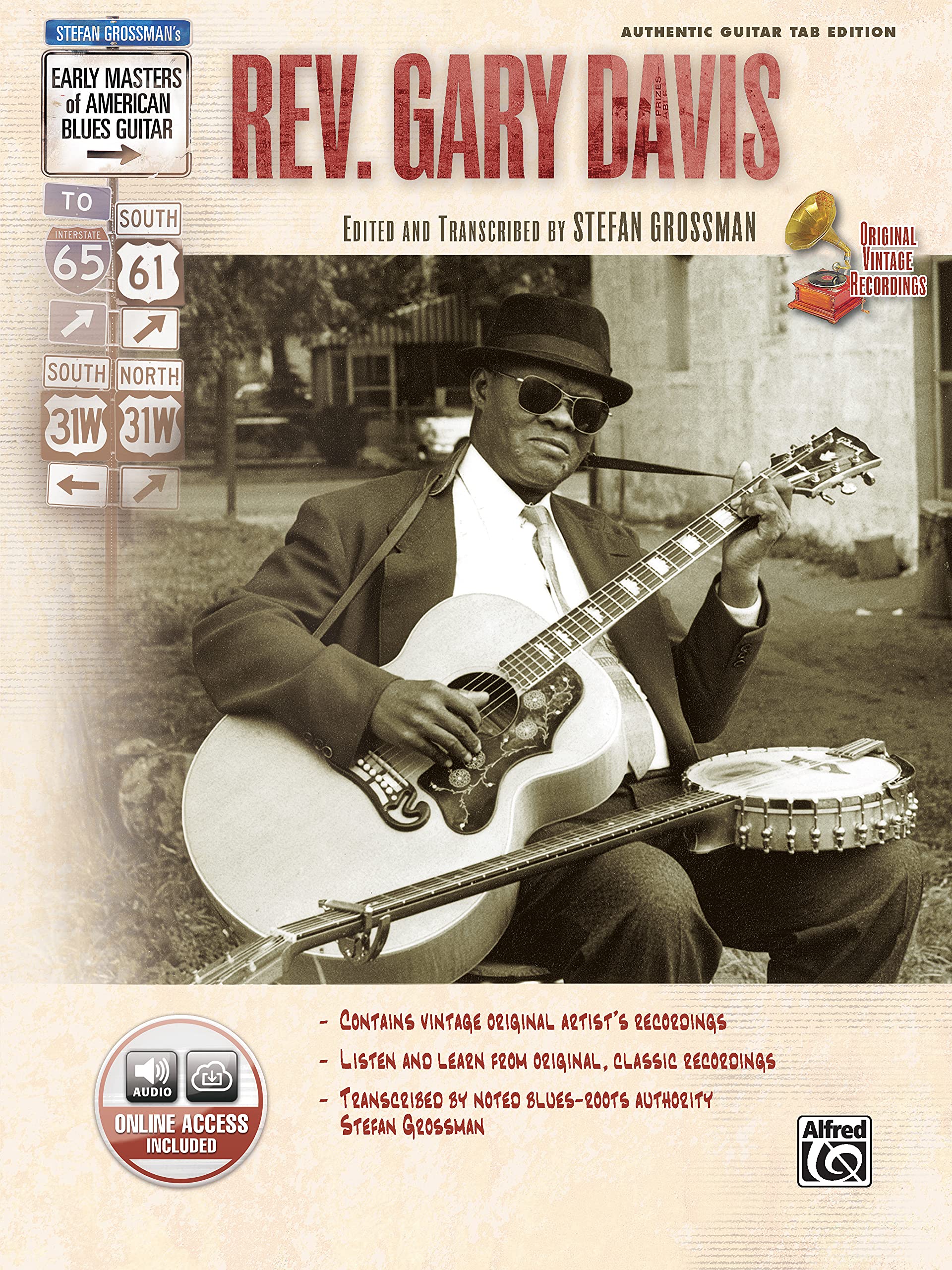 Stefan Grossman'S Early Masters Of American Blues Guitar: Rev. Gary Davis : Authentic Guitar Tab Edition