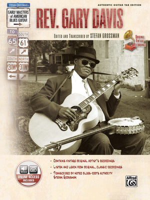 Stefan Grossman'S Early Masters Of American Blues Guitar: Rev. Gary Davis : Authentic Guitar Tab Edition
