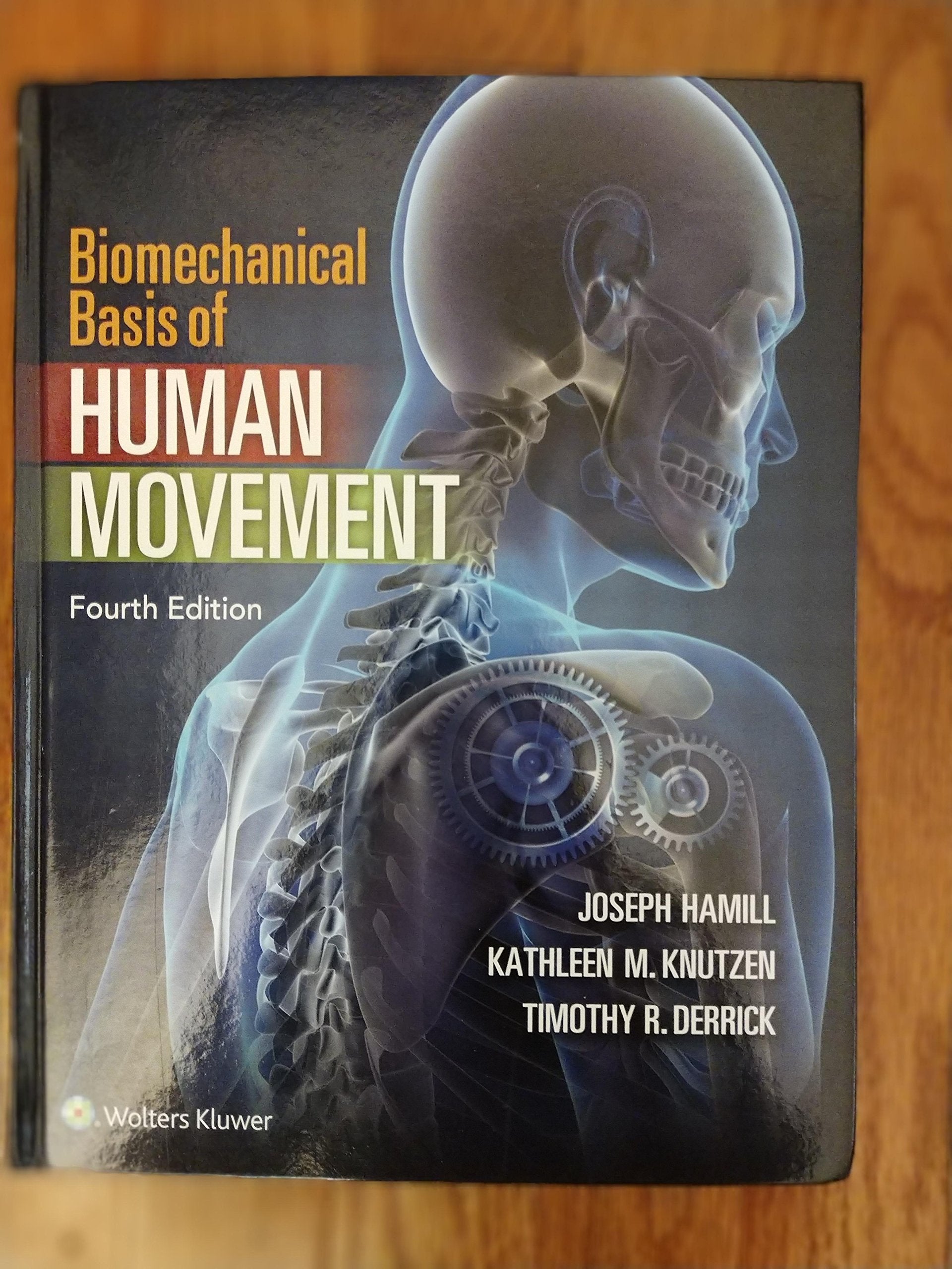 Biomechanical Basis Of Human Movement