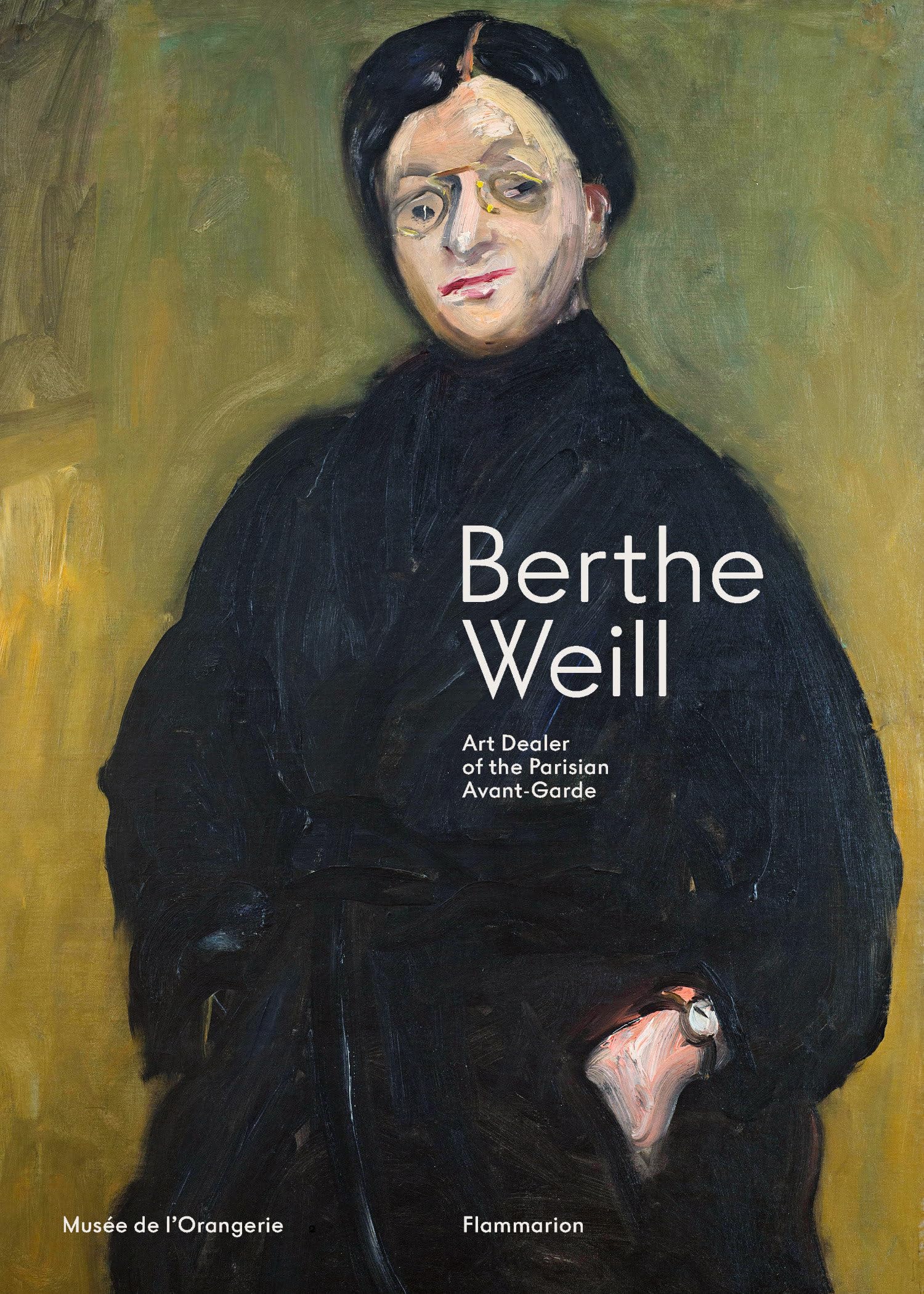 Berthe Weill: Art Dealer of the Parisian AvantGarde,New