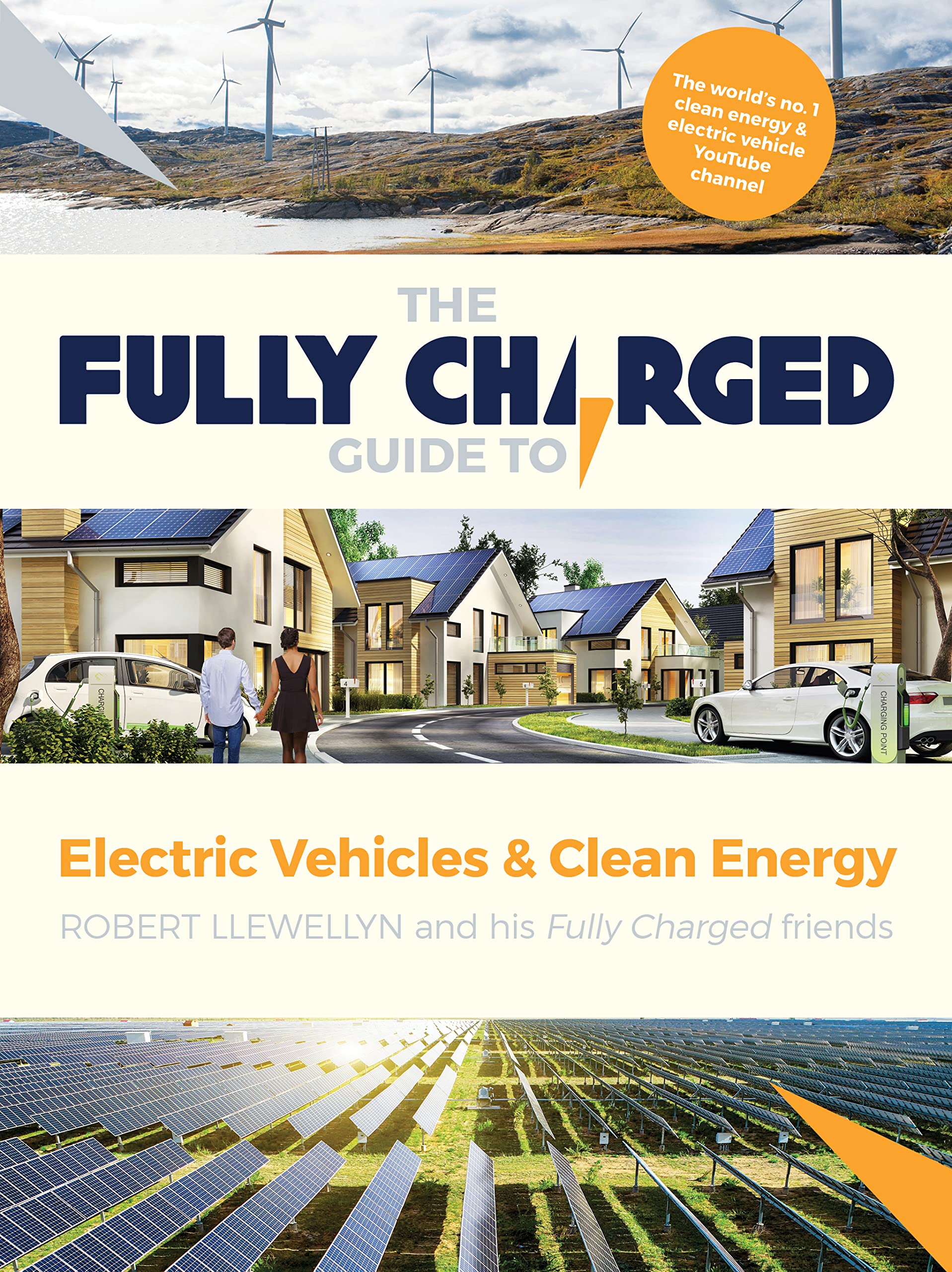The Fully Charged Guide to Electric Vehicles & Clean Energy,Used