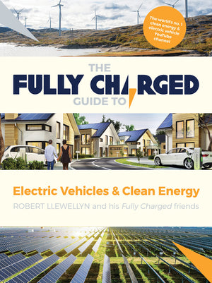 The Fully Charged Guide to Electric Vehicles & Clean Energy,Used