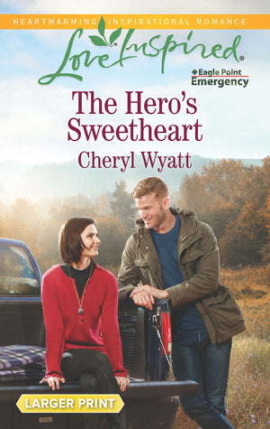 The Hero's Sweetheart (Eagle Point Emergency, 4),Used