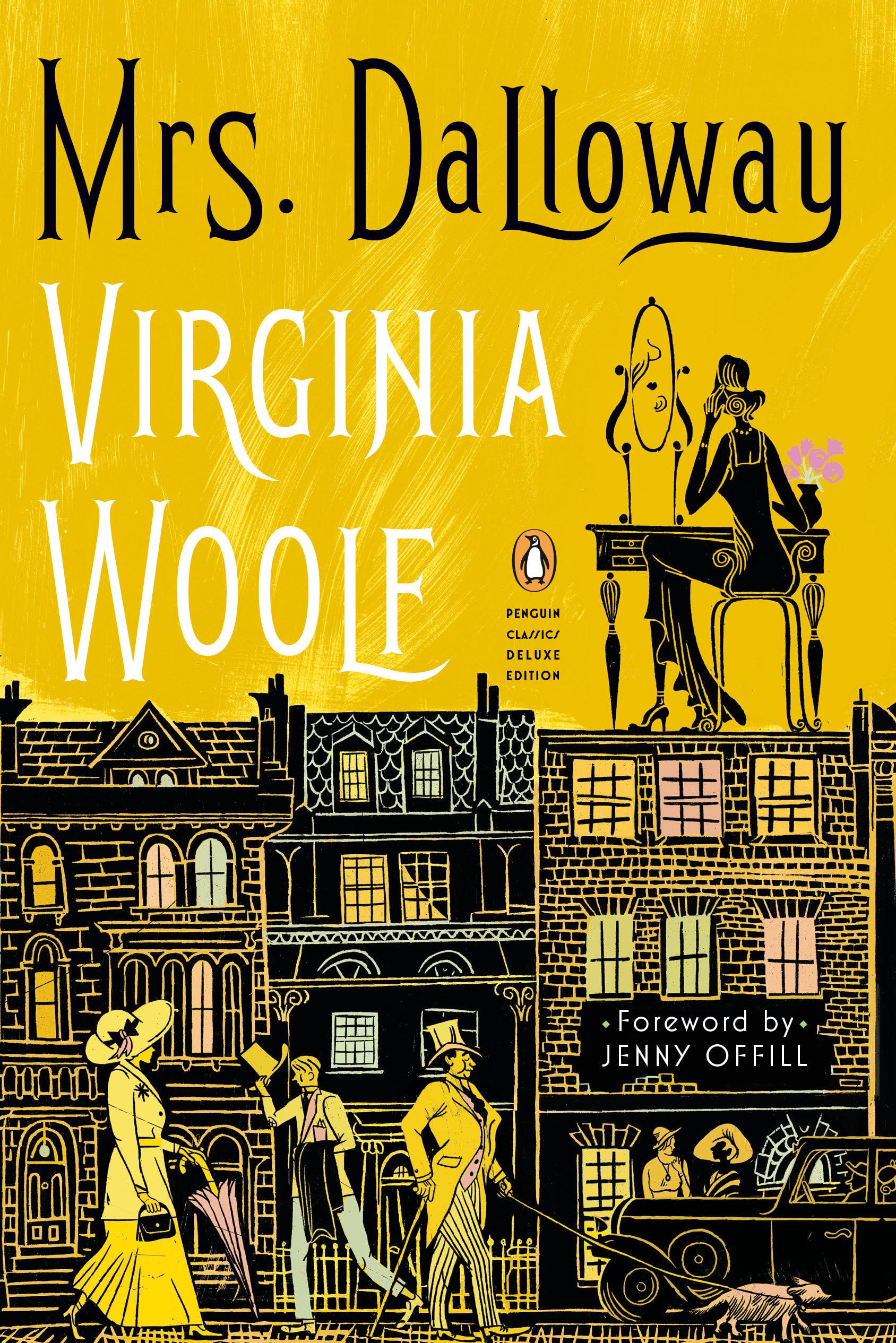 Mrs. Dalloway: (Penguin Classics Deluxe Edition)-used