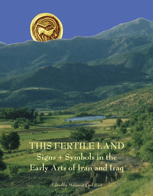 This Fertile Land: Signs and Symbols in the Early Arts of Iran and Iraq (Kelsey Museum Publication),Used