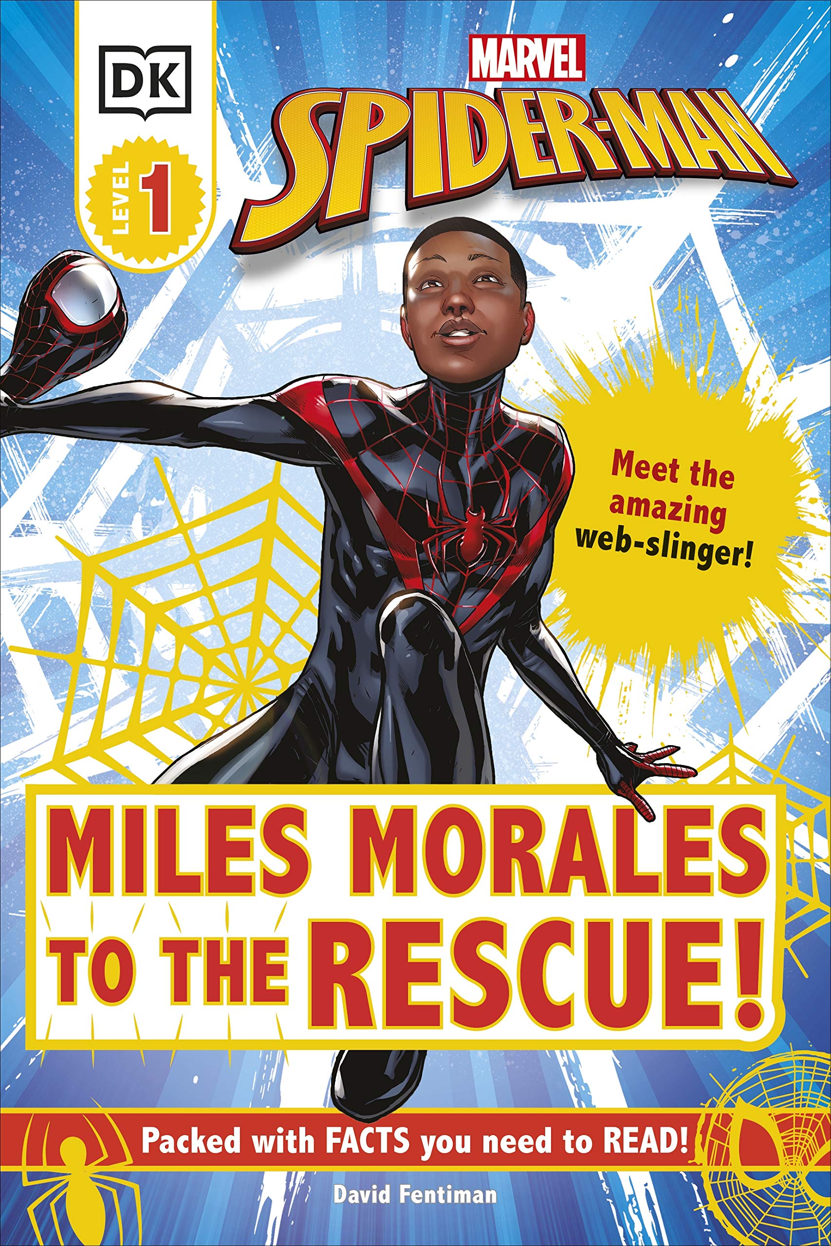 Marvel SpiderMan Miles Morales to the Rescue!: Meet the Amazing Webslinger! (DK Readers Level 1),Used