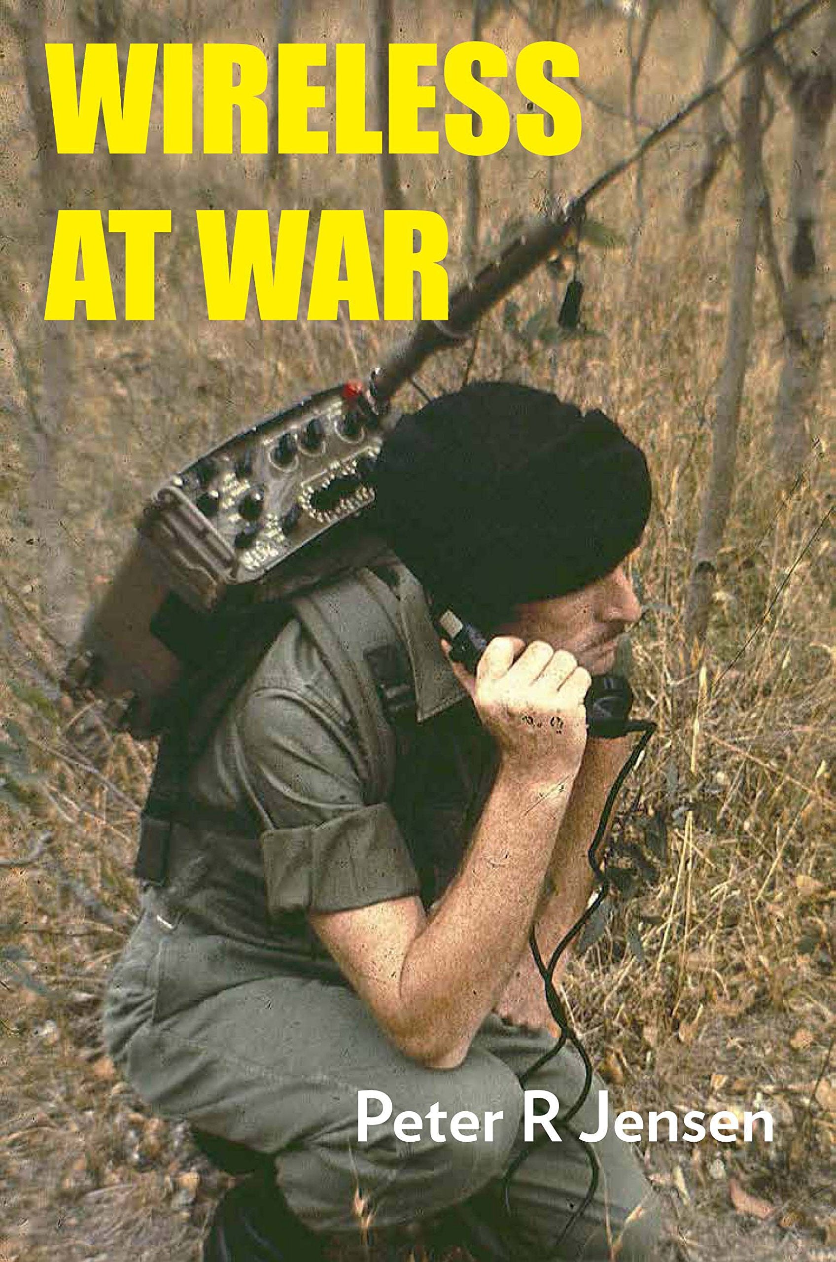 Wireless at War: Developments in Military and Clandestine Radio, 18952012,Used