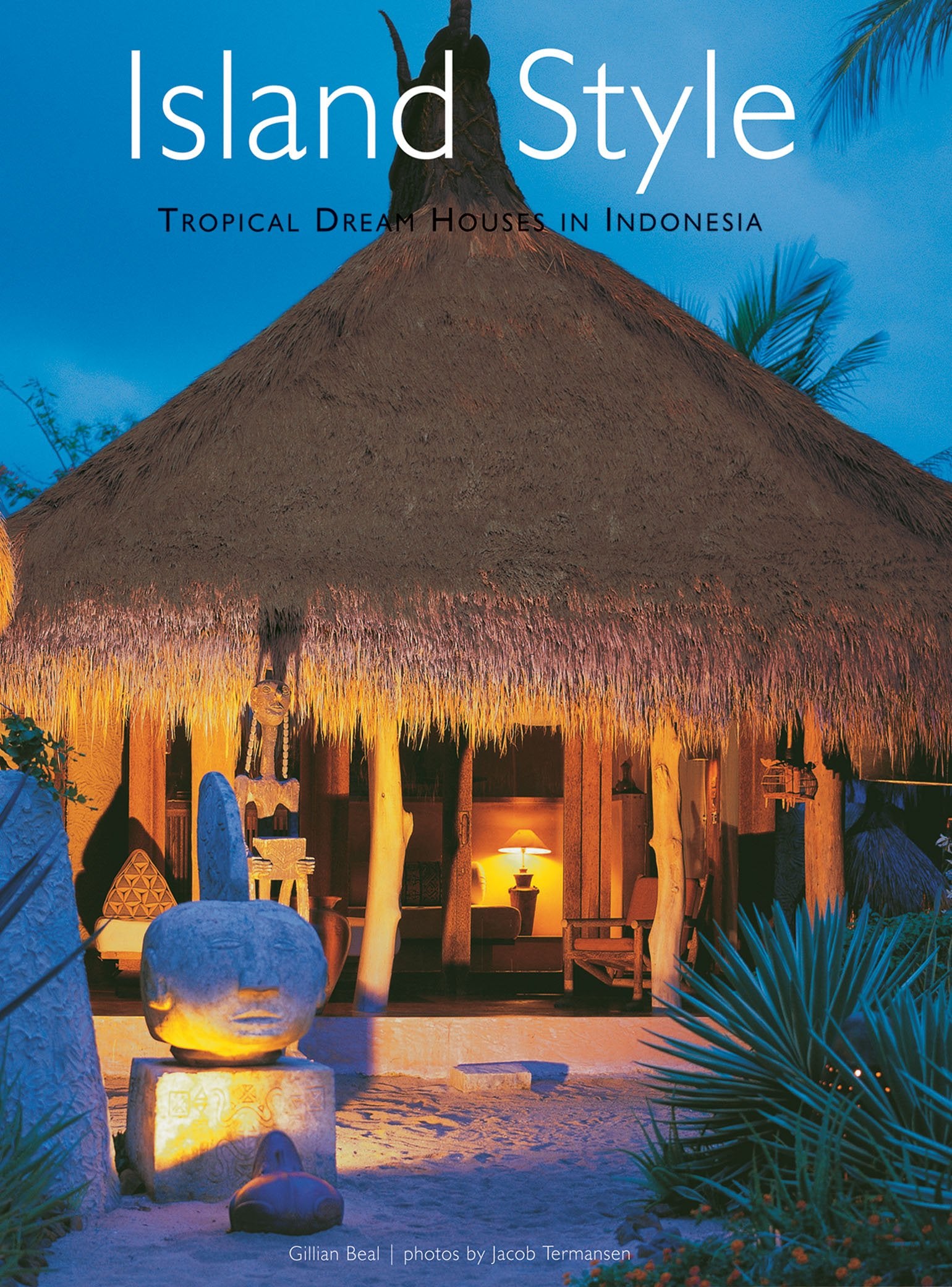 Island Style: Tropical Dream Houses in Indonesia,Used