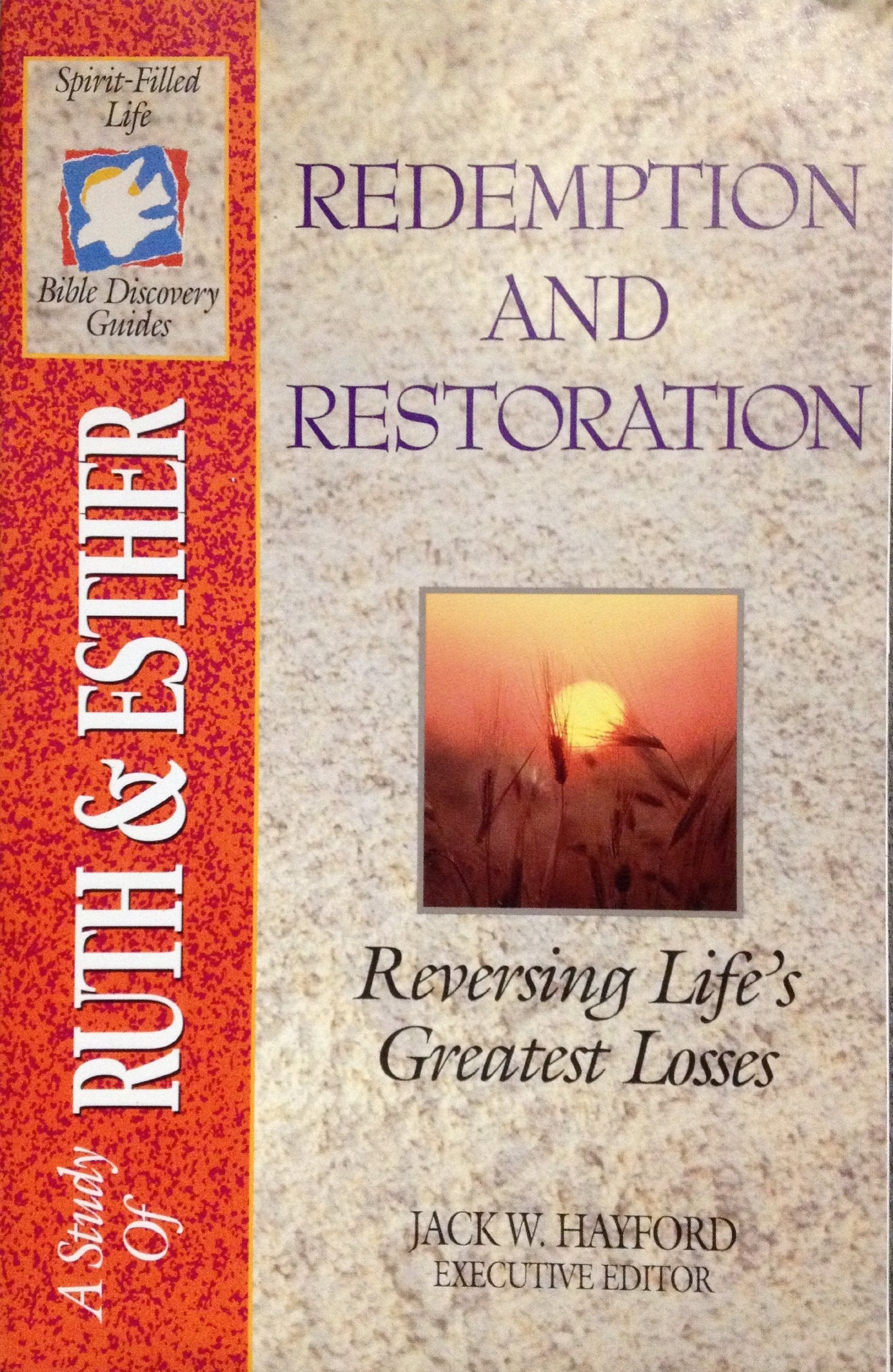 The Spiritfilled Life Bible Discovery Series B4redemption And Restoration,Used
