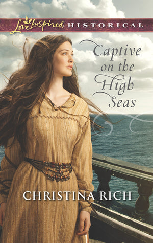 Captive on the High Seas (Love Inspired Historical),Used
