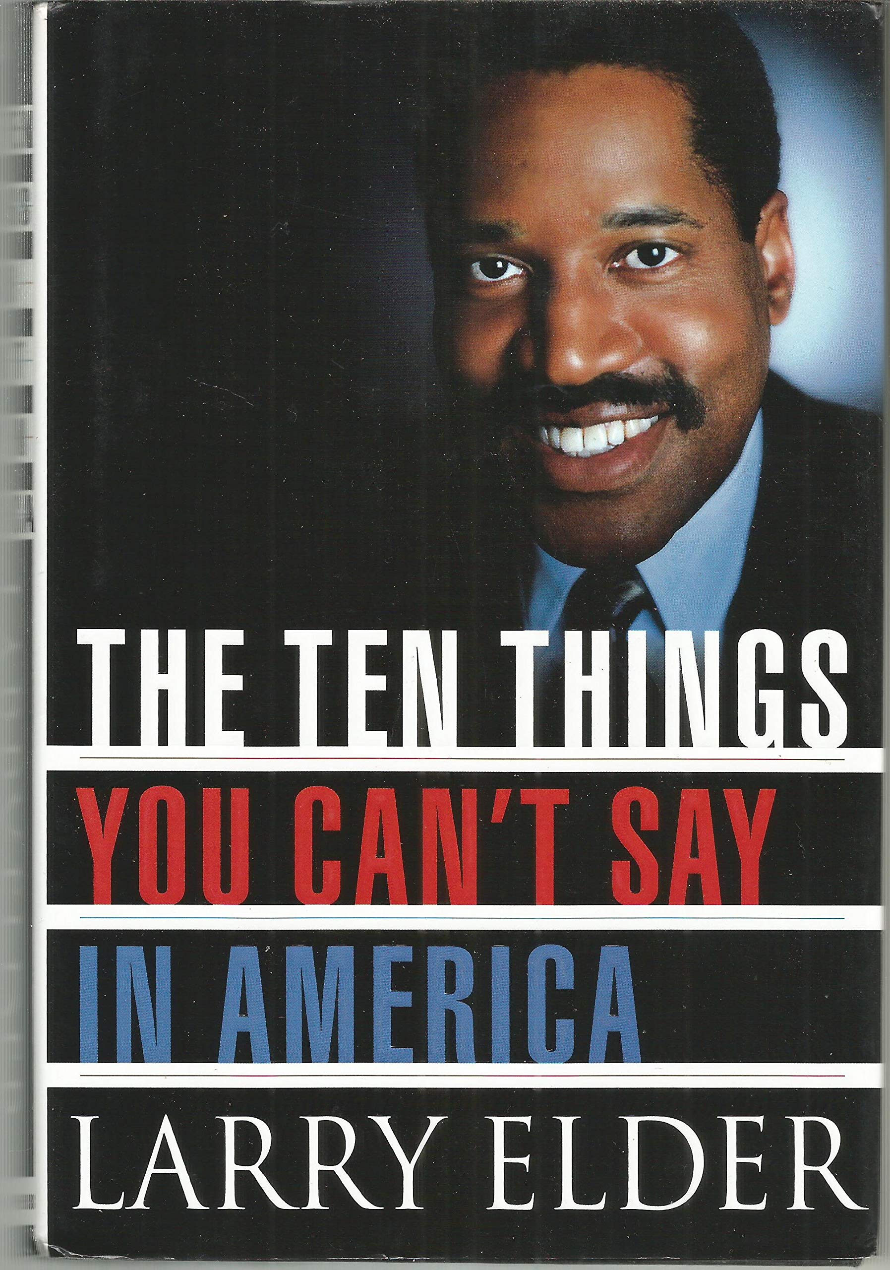 The Ten Things You Cant Say In America-used