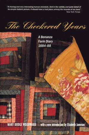 The Checkered Years: A Bonanza Farm Diary, 188488 (Borealis Books),Used