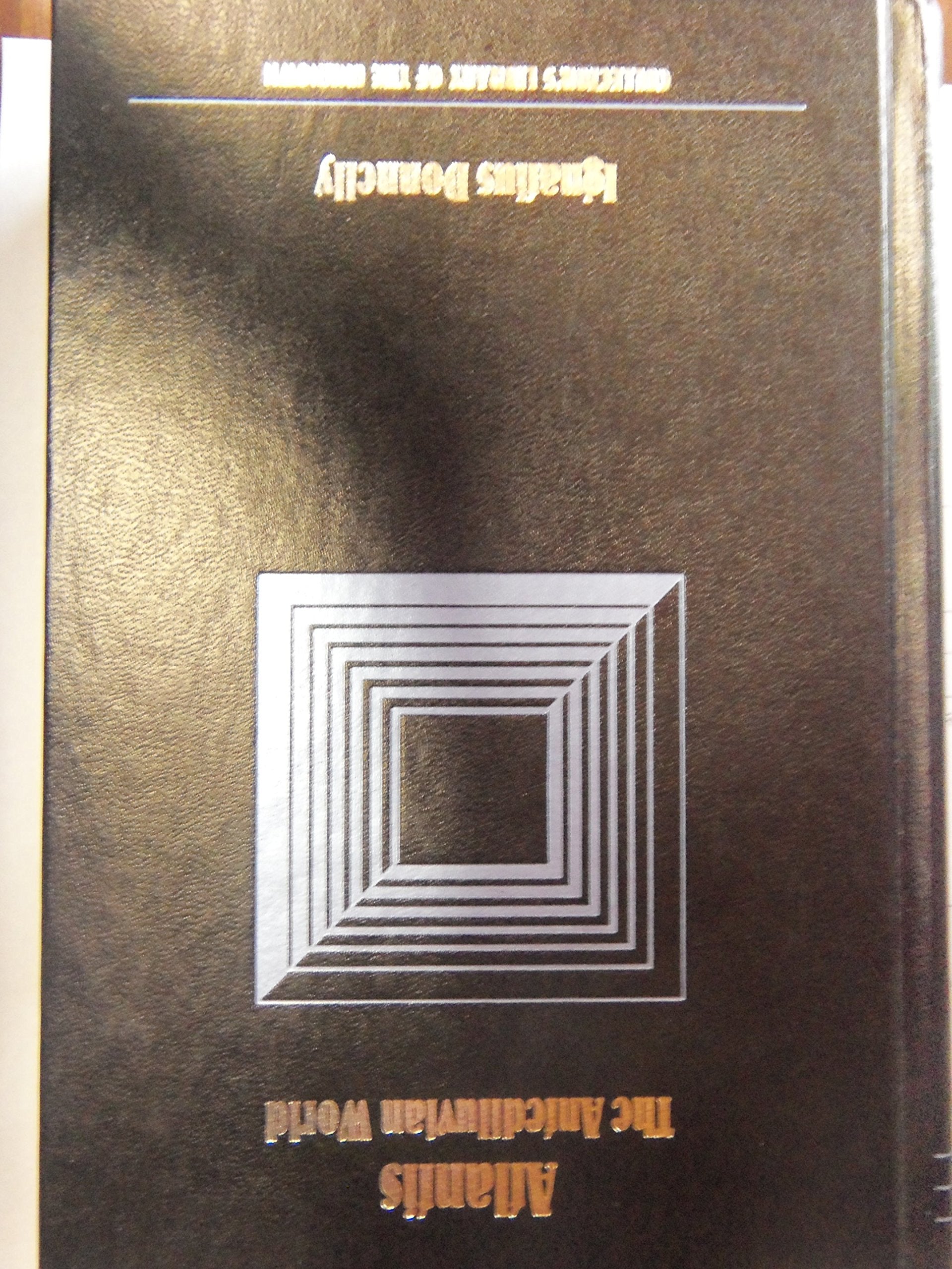 Atlantis: The Antediluvian World (Collectors Library of the Unknown),Used