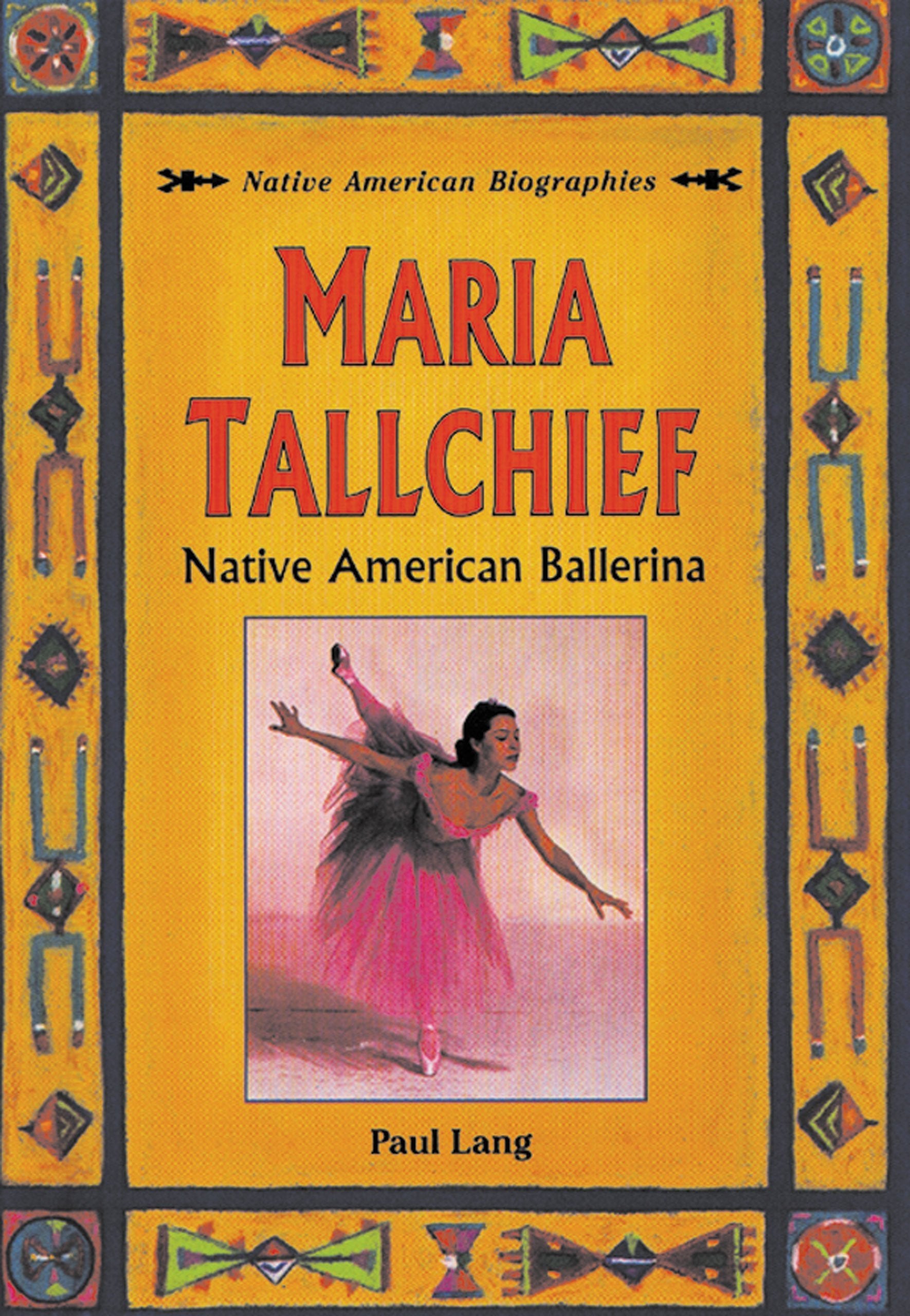 Maria Tallchief: Native American Ballerina (Native American Biographies),Used