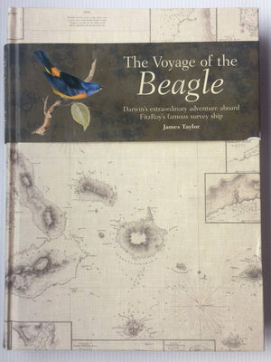 The Voyage of the Beagle: Darwin's Extraordinary Adventure aboard Fitroy's Famous Survey Ship,Used