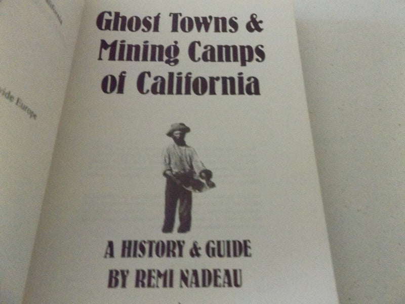 Ghost Towns And Mining Camps Of California,Used