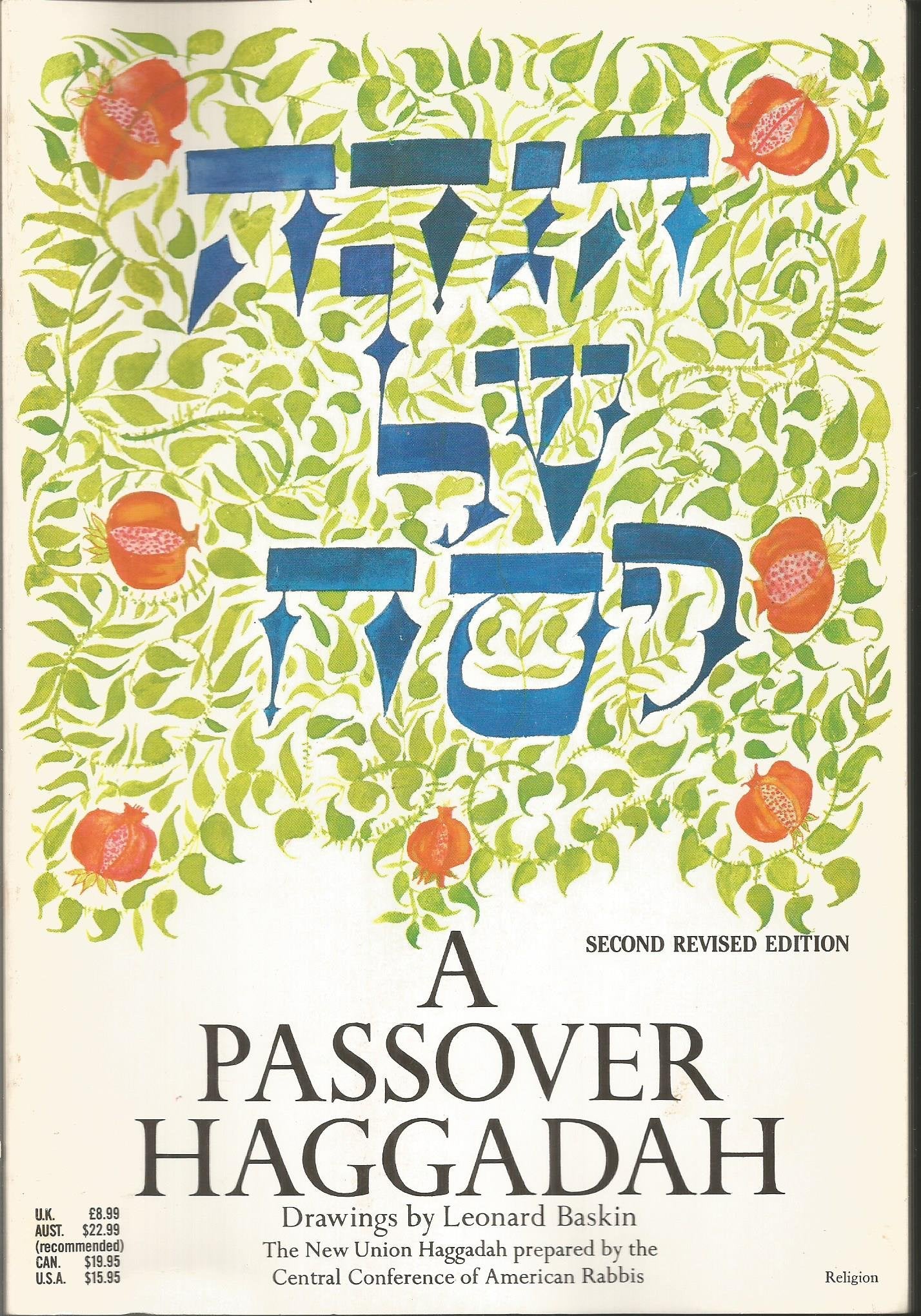 A Passover Haggadah: The New Union Haggadah,New
