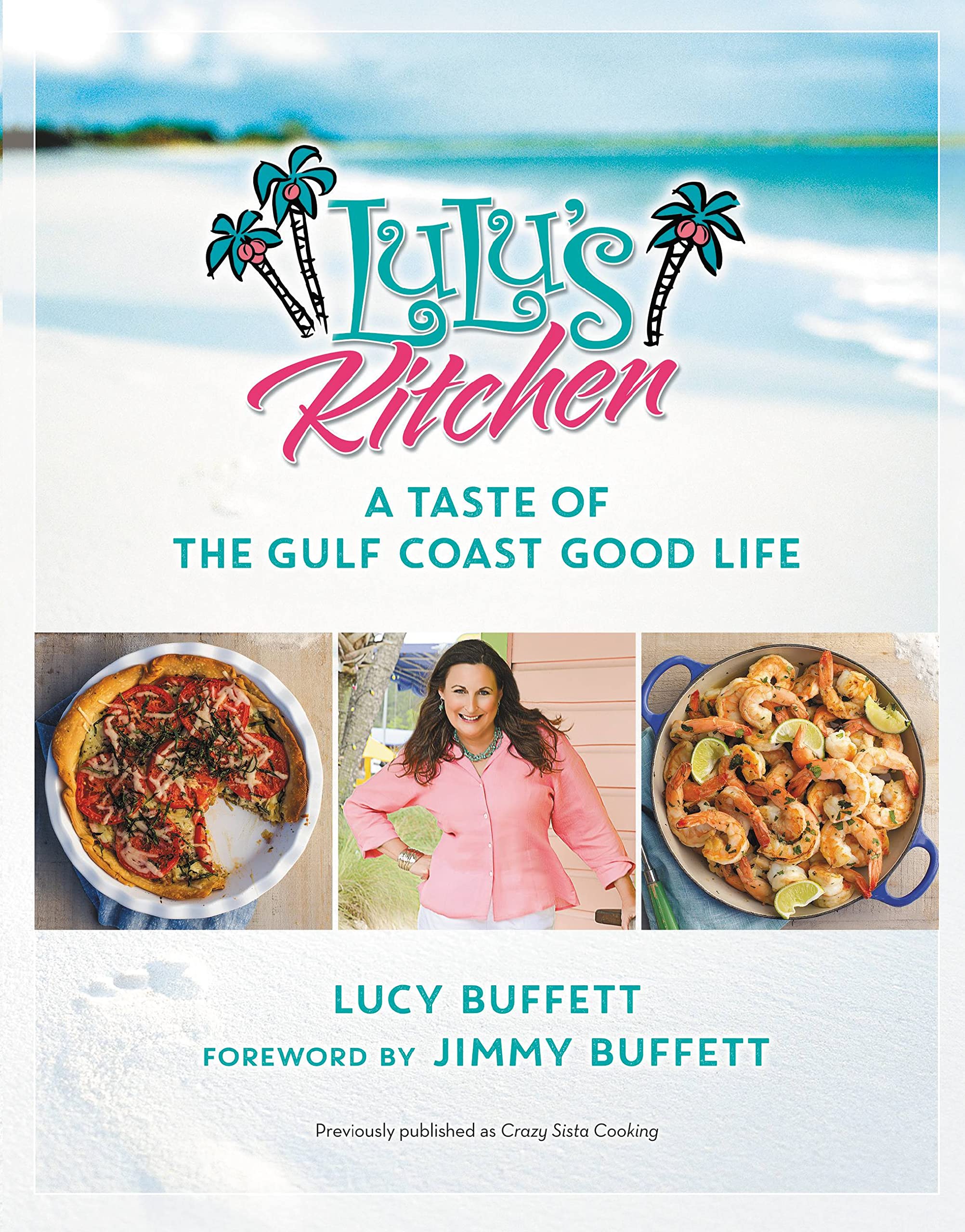 LuLu's Kitchen: A Taste of the Gulf Coast Good Life,Used